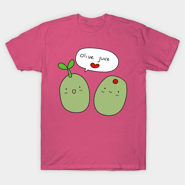 Olive Juice I Love You T-Shirt by saradaboru